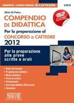 Compendio di didattica. Concorso a cattedre. Per la preparazione alle prove scritte e orali