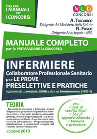 Manuale completo per la preparazione al concorso infermiere collaboratore professionale sanitario per le prove preselett