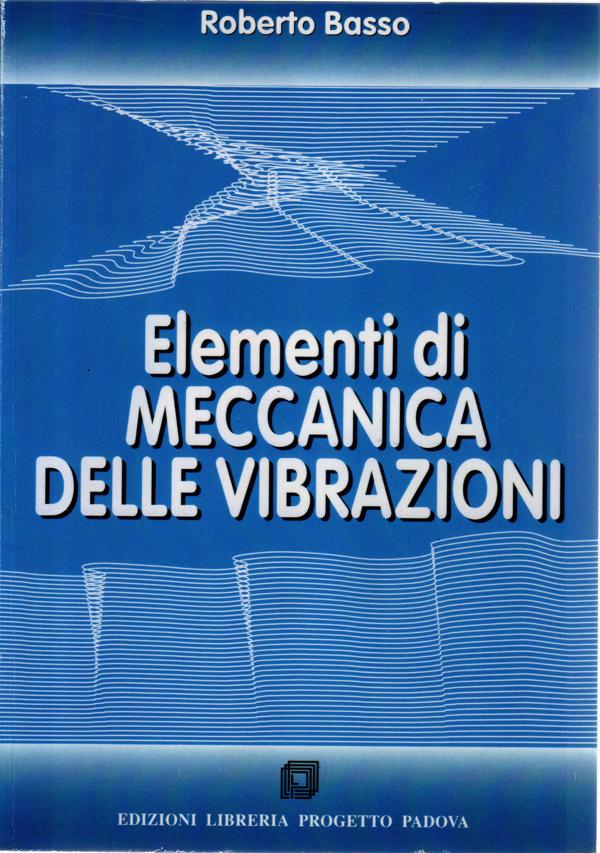 9000000000001 - ELEMENTI DI MECCANICA DELLE VIBRAZIONI