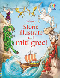 9781409561712 - Storie illustrate dai miti greci. Ediz. illustrata