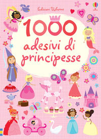 9781409571872 - 1000 adesivi di principesse. Ediz. illustrata