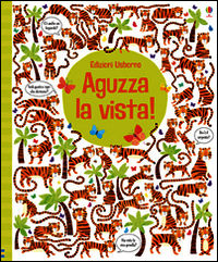 9781409588252 - Aguzza la vista! Ediz. illustrata