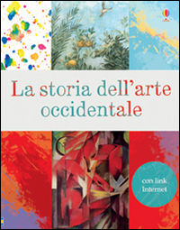 9781409594369 - La storia dell'arte occidentale. Ediz. illustrata