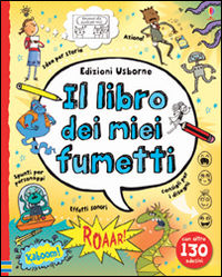 9781409596493 - Il libro dei miei fumetti. Con adesivi. Ediz. illustrata