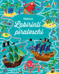 9781474919678 - Labirinti pirateschi. Ediz. illustrata