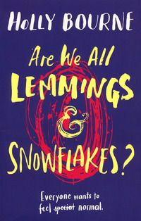 9781474933612 - Are we all lemmings & snowflakes?