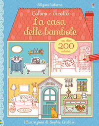 9781474935548 - La casa delle bambole. Coloro e incollo. Con adesivi. Ediz. illustrata
