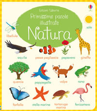 9781474944427 - Natura. Primissime parole illustrate. Ediz. a colori