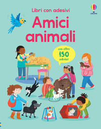 9781805311188 - Amici animali. Con adesivi. Ediz. a colori