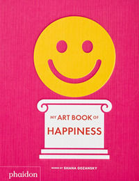 9781838660826 - My art book of happiness. Ediz. a colori