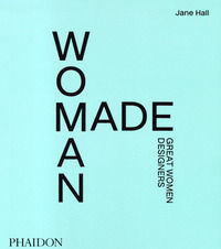 9781838662851 - Woman made. Great women designers