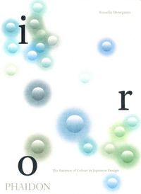 9781838664114 - Iro. The essence of colour in Japanese design. Ediz. a colori