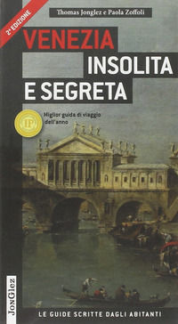 9782361950873 - Venezia insolita e segreta. Ediz. illustrata