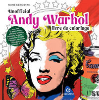 9782366773774 - Andy Warhol. Livre de coloriage. Non officiel