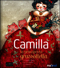 9782889350117 - Camilla la principessa grassottella. Libro sonoro e pop-up