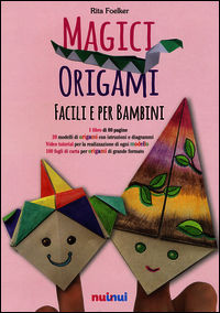 9782889350223 - Magici origami. Facili e per bambini. Ediz. illustrata. Con gadget
