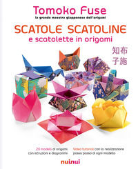 9782889350735 - Scatole, scatoline e scatolette in origami. Ediz. a colori