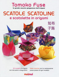 9782889351169 - Scatole, scatoline e scatolette in origami. Ediz. a colori