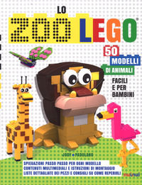 9782889351480 - Lo zoo Lego. 50 modelli di animali facili e per bambini. Ediz. a colori