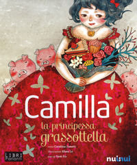9782889351978 - Camilla la principessa grassottella. Libro sonoro e pop-up. Ediz. a colori
