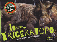 9782889354313 - Io sono un Triceratopo. La mia vita da piccolo dinosauro. Ediz. a colori