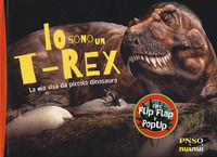 9782889354320 - Io sono un T-Rex. La mia vita da piccolo dinosauro. Ediz. a colori