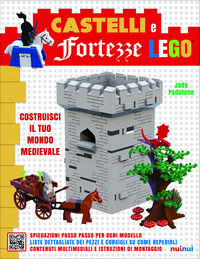 9782889750863 - Castelli e fortezze Lego. Costruisci il tuo mondo medievale. Ediz. illustrata. Con Contenuto digitale per accesso online