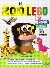 9782889750870 - Lo zoo Lego. 50 modelli di animali facili e per bambini