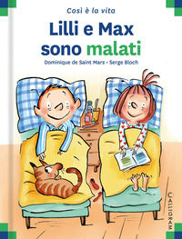 9782940728060 - Lilli e Max sono malati. Ediz. a colori