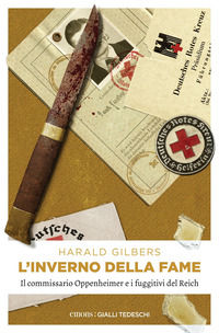 9783740810405 - L'inverno della fame. Il commissario Oppenheimer e i fuggiti del Reich
