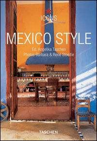9783822840153 - Mexico Style. Ediz. italiana, spagnola e portoghese