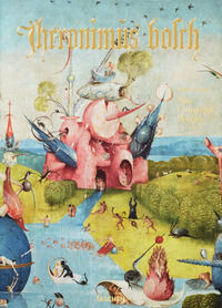 9783836526296 - Hieronymus Bosch. The complete works. Ediz. illustrata