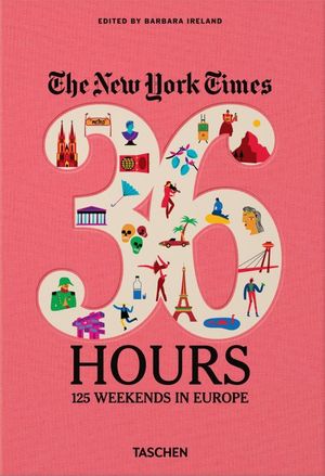 9783836526401 - The New York Times, 36 hours: Europe