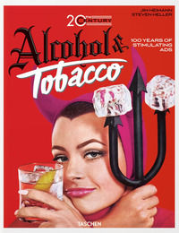 9783836566520 - 20th century. Alcohol & tobacco. Ediz. inglese, francese e tedesca