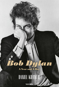 9783836574334 - Daniel Kramer. Bob Dylan. A year and a day. Ediz. italiana, inglese, spagnola