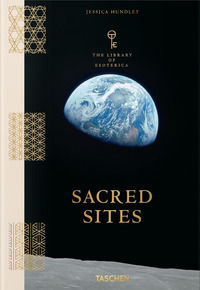 9783836590600 - Sacred sites. The library of esoterica. Ediz. inglese