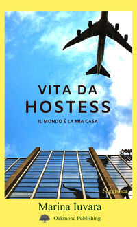 9783962071585 - Vita da hostess. Il mondo è la mia casa