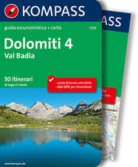 9783990440506 - Guida escursionistica n. 5739. Dolomiti 4. Val Badia. Con carta