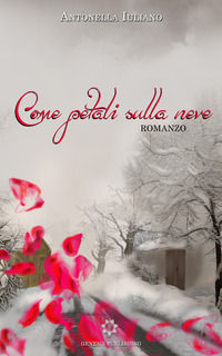9786185290023 - Come petali sulla neve