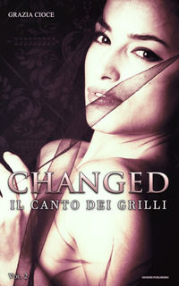 9786185330095 - Il canto dei grilli. Changed. Vol. 2