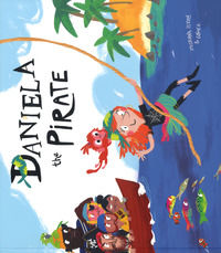 9788417123123 - Daniela the pirate. Ediz. a colori
