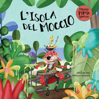 9788417123925 - L'isola del moccio. Il piccolo pirata Serafino