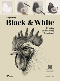 9788417656492 - Exploring black & white. Drawing and painting techniques. Ediz. illustrata. Con video tutorial