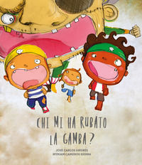 9788417673642 - Chi mi ha rubato la gamba? Ediz. a colori