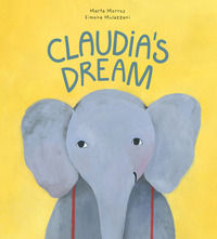 9788418599323 - Claudia's dream. Ediz. a colori