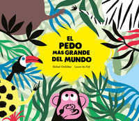 9788494597152 - El pedo mas grande del mundo. Ediz. a colori