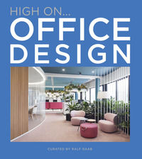9788499361468 - High on... Office design. Ediz. a colori