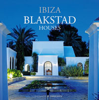 9788499361741 - Blakstad houses. Ibiza. Ediz. illustrata
