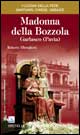 9788801039337 - Madonna della Bozzola. Garlasco (Pavia)