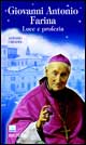 9788801039634 - Giovanni Antonio Farina. Luce e profezia